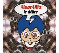 Floorfilla - Le Delire [Import]