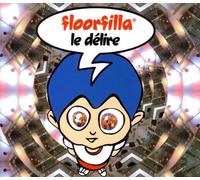 Floorfilla - Le Delire [Import]