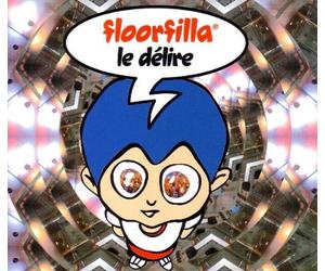 Floorfilla - Le Delire [Import]