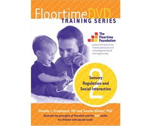 Floortime DVD Training Series, Set 2: Sensory Regulation and Social Interaction