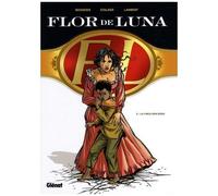 Flor de Luna - Tome 02: La Finca don Diego