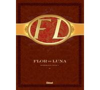 Flor De Luna - Tomes 1 À 3 - Coffret L'intégrale Cycle 1 - Tome 1, Santa Maria Cristina - Tome 2, La Finca Don Diego - Tome 3, La Fabrica