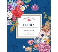 Flora: A Sticker Gallery of Beautiful Blooms