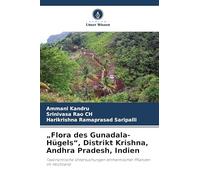 "Flora des Gunadala-Hügels", Distrikt Krishna, Andhra Pradesh, Indien