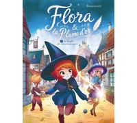 Flora et la plume d'or - Tome 1 Le Souffle du commencement - Brunowaro - Jungle - cartonné - Bande dessinée jeunesse