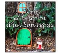 Flora et le secret d'un bon repas