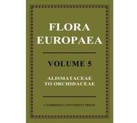 Flora Europaea - [Version Originale] T G Tutin, V H Heywood, N A Burges, D M Moore (Auteur)