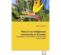 Flora In An Indigenous Community In Ecuador: Ethnobotany In The Rainforest Of The Tsa'chilas In Búa, Ecuador