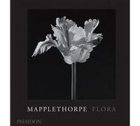 Mark Holborn – Flora : Les Fleurs de Mapplethorpe – Relié