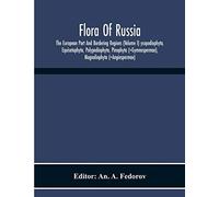 Flora Of Russia; The European Part And Bordering Regions (Volume I) Ycopodiophyta, Equisetophyta, Polypodiophyta, Pinophyta (=Gymnospermae), Magnoliophyta (=Angiospermae)