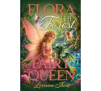 Flora The Forest Fairy Queen