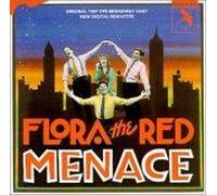 Flora The Red Menace (1987 Original Off-Broadway Cast)