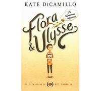 Flora & Ulysse: Les Lumineuses Aventures