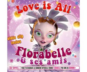 Florabelle et Ses Amis - Love is All