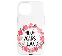 Floral 102 Years Loved Women 102 Years Old Cool 101th B-Day Coque pour iPhone 15
