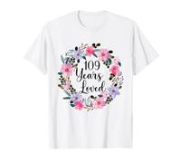 Floral 109 Year Old 109th Birthday Men Women 109 Years Loved T-Shirt
