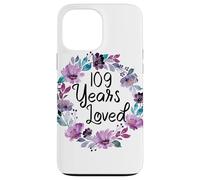 Floral 109 Years Old 109th Birthday Women's 109 Years Loved Coque pour iPhone 13 Pro Max