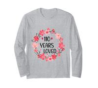 Floral 110 Years Loved Women 110 Years Old Cool 110th B-Day Manche Longue