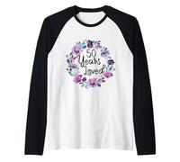 Floral 50 Years Old 50th Birthday Women's 50 Years Loved Manche Raglan
