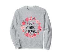 Floral 62 Years Loved Women 62 Years Old Cool 62th Birthday Sweatshirt