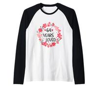 Floral 64 Years Loved Women 64 Years Old Cool 64th Birthday Manche Raglan