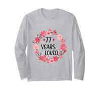 Floral 77 Years Loved Women 77 Years Old Cool 77th Birthday Manche Longue