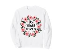 Floral 95 Year Old Loved 95th Birthday Women 95 Years Old Sweatshirt