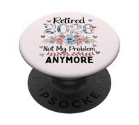 Floral a Pris sa Retraite en 2026 Ce n'est Plus Mon problème Une Retraite Amusante PopSockets PopGrip Adhésif