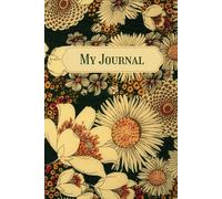 Floral Daisy Journal: A Colorful, Floral Notebook with a Vintage, Old Money Vibe, Featuring Psychedelic Daisy Flowers and Inspirational Quotes