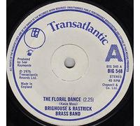 FLORAL DANCE 7" (45) UK TRANSATLANTIC 1976 RED SOLID LABEL DESIGN B/W GIRL WITH THE FLAXEN HAIR (BIG548)