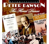 Floral Dance/Peter Dawson/His 49 Finest/1925/1939
