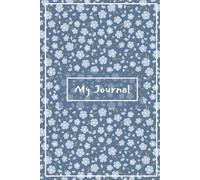Floral Dreams Diary: Floral Writing Companion for Daily Inspiration and Mindful Reflection