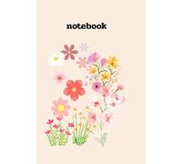 Floral Garden Blank Notebook: Cute Bird and Flower Theme Sketchbook | Unlined Plain White Pages for Drawing and Journaling | 120 Pages | 6x9 Portable Size for Nature Lovers