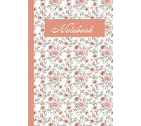 Floral lined notebook and coloring book: Lined notebook and coloring book, chich, floral design inside and out, for ladies, teachers, teens and kids.
