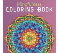 Floral Mandala Coloring Book for Adults: Beautiful Flower Patterns for Mindful Self-Care and Relaxation