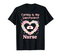Floral Nurse Life Cute Caring est Mon Super Pouvoir pour RN LPN T-Shirt