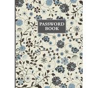 Floral Password Keeper for Women: A Stylish and Secure Journal to Organize Your Logins and Keep Your Online Life Safe | Keep track of Name, Website, ... Secrurity Answer, Last Update and Notes.