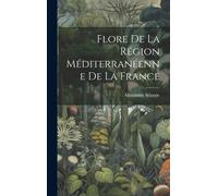 Flore De La Région Méditerranéenne De La France