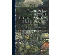 Flore De La Région Méditerranéenne De La France