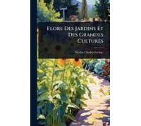 Flore Des Jardins Et Des Grandes Cultures