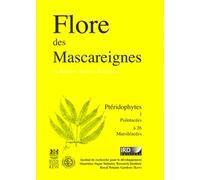 Flore des Mascareignes - 1 Ptéridophytes.1 Psilotacées à 26 Marsiléacées - Jean-Claude Autrey - Ird Eds - broché - Beau livre