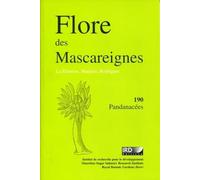 Flore des Mascareignes - 190: La Réunion. Maurice. Rodriques. 190 Pandanacées.