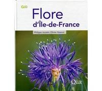 Flore d'Ile-de-France Philippe Jauzein (Auteur), Olivier Nawrot (Auteur)
