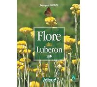 Flore du Luberon - Georges Guende - Edisud - broché - Guide