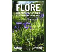 Flore écologique de Belgique: Suivant la classification APG IV