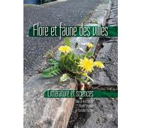 Flore et faune des villes Littérature et sciences - Gisèle Séginger - Presses Universitaires Rennes - broché - Essai