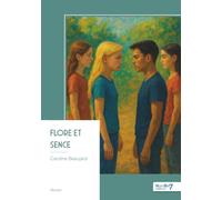 Flore et Sence