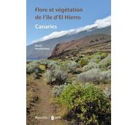 Flore Et Végétation De L'île D'el Hierro, Canaries