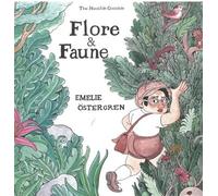 Flore & Faune - Emelie Östergren - The Hoochie Coochie - cartonné - Bande dessinée