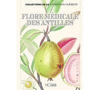 Flore médicale des Antilles